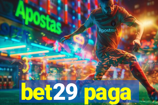 bet29 paga